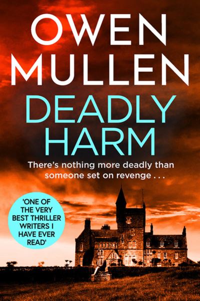 Cover for Owen Mullen · Deadly Harm - Mackenzie Darroch (Paperback Book) (2021)