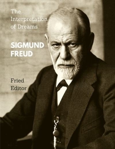 Cover for Sigmund Freud · The Interpretation of Dreams (Paperback Bog) (2024)