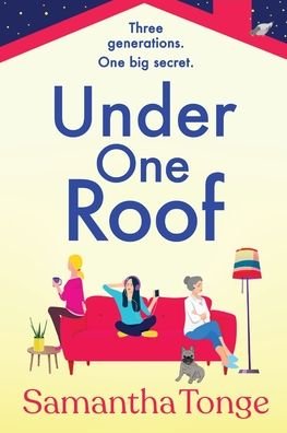 Cover for Samantha Tonge · Under One Roof: An uplifting and heartwarming read from Samantha Tonge for 2022 (Paperback Book) [Large type / large print edition] (2022)