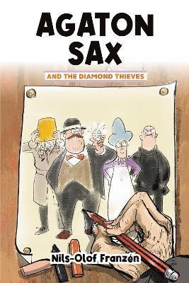 Agaton Sax and the Diamond Thieves - Agaton Sax - Nils-Olof Franzen - Böcker - Andrews UK Limited - 9781837910052 - 8 september 2022