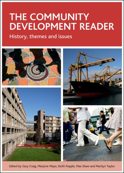 The community development reader: History, themes and issues - - Books - Policy Press - 9781847427052 - May 18, 2011
