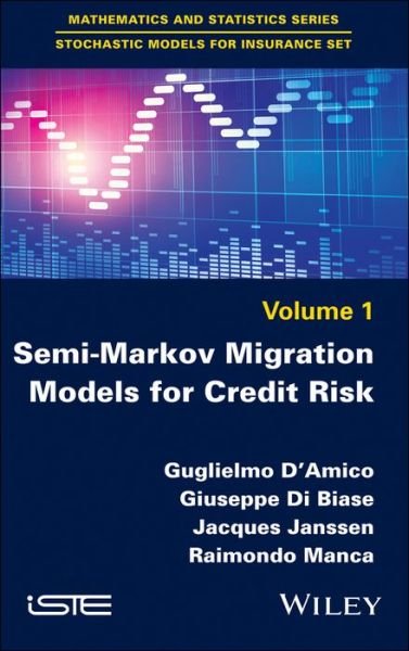 Cover for Guglielmo D'Amico · Semi-Markov Migration Models for Credit Risk (Hardcover bog) (2017)