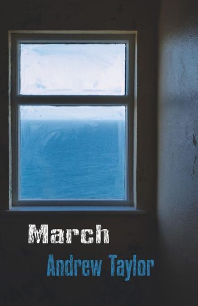 Cover for Andrew Taylor · March (Paperback Book) (2017)