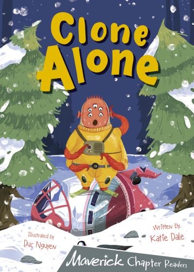 Cover for Katie Dale · Clone Alone: (Grey Chapter Reader) (Paperback Book) (2021)