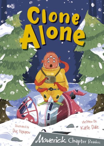 Clone Alone: (Grey Chapter Reader) - Katie Dale - Boeken - Maverick Arts Publishing - 9781848868052 - 28 augustus 2021