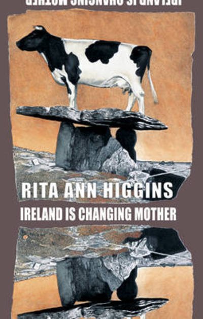Cover for Rita Ann Higgins · Ireland Is Changing Mother (Pocketbok) (2011)
