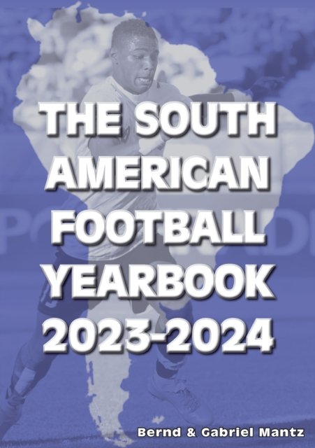 Cover for The South American Football Yearbook 2023-2024 (Paperback Book) (2023)