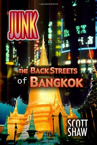 Cover for Scott Shaw · Junk: the Back Streets of Bangkok (Pocketbok) (2007)