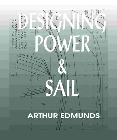 Cover for Arthur Edmunds · Designing Power &amp; Sail (Paperback Book) [1 Ed edition] (2000)