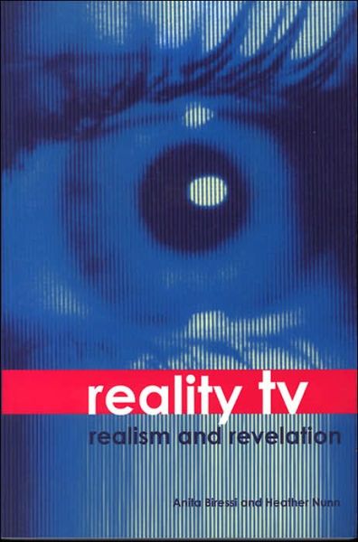 Cover for Anita Biressi · Reality TV – Realism and Revelation (Hardcover Book) (2005)