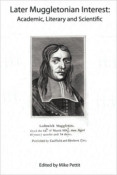 Cover for Mike Pettit · Later Muggletonian Interest: Academic, Literary and Scientific (Paperback Bog) (2010)