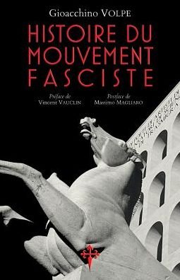 Cover for Gioacchino Volpe · Histoire du mouvement fasciste (Pocketbok) (2019)