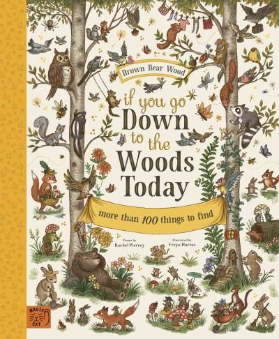 Cover for Rachel Piercey · If You Go Down to the Woods Today: More than 100 things to find - Brown Bear Wood (Hardcover Book) (2021)