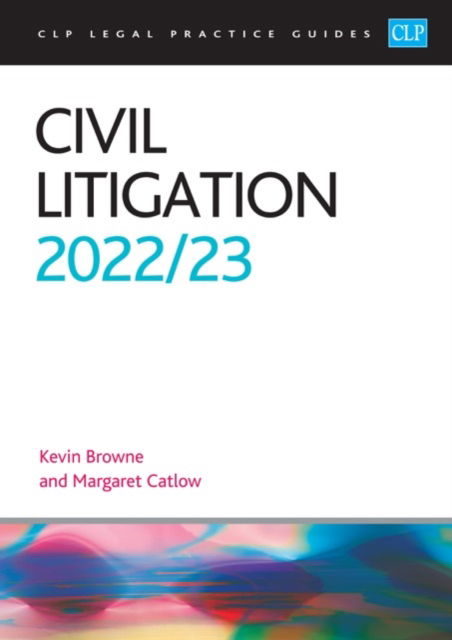 Cover for Browne · Civil Litigation 2022/2023: Legal Practice Course Guides (LPC) (Paperback Book) [Revised edition] (2022)