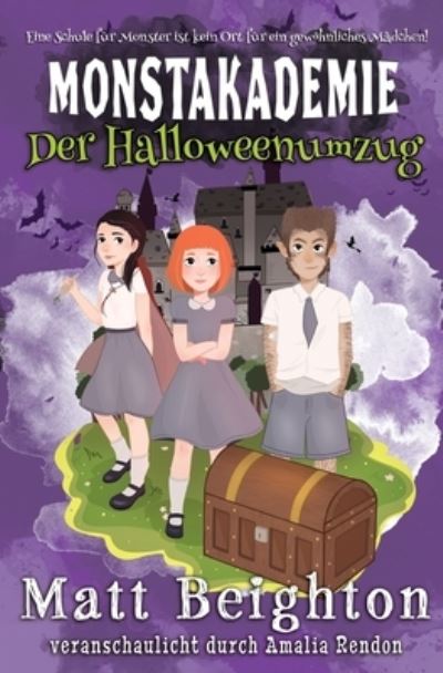 Der Halloweenumzug - Matt Beighton - Books - Matt Beighton - 9781916136052 - March 26, 2021