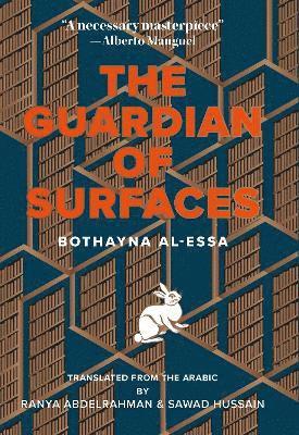 Bothayna Al-Essa · The Guardian of Surfaces (Paperback Book) (2024)