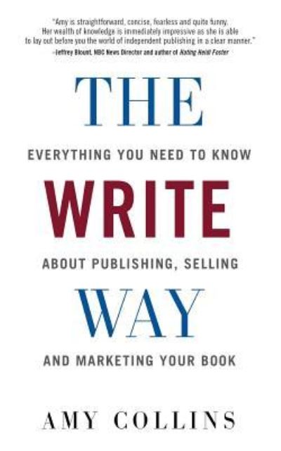 The Write Way - Amy Collins - Książki - New Shelves Publishing Services - 9781935355052 - 9 listopada 2015