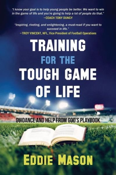 Cover for Eddie Mason · Training for the Tough Game of Life (Paperback Book) (2015)