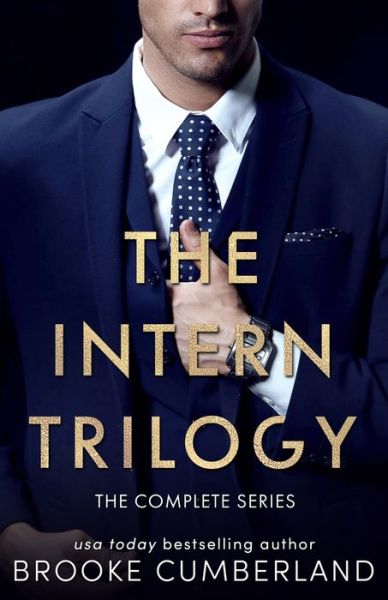 Cover for Amazon Digital Services LLC - KDP Print US · The Intern Trilogy (Paperback Book) (2020)