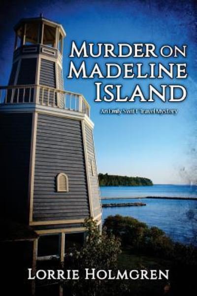Cover for Lorrie Holmgren · Murder on Madeline Island (Paperback Book) (2016)