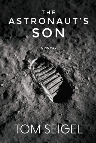 Cover for Tom Seigel · The Astronaut's Son (Paperback Book) (2021)