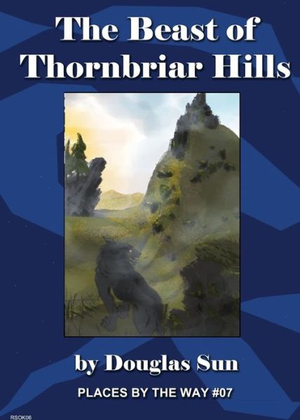 Cover for Douglas Sun · The Beast of Thornbriar Hills (Paperback Book) (2019)