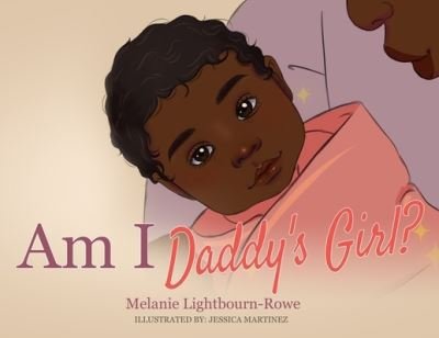 Cover for Melanie Lightbourn-Rowe · Am I Daddy's Girl? (Paperback Book) (2019)