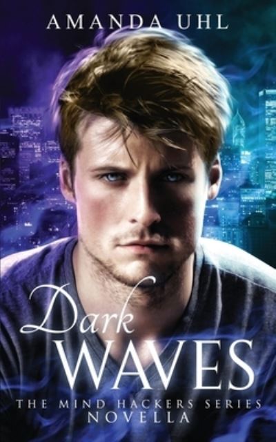 Cover for Amanda Uhl · Dark Waves (Book) (2022)