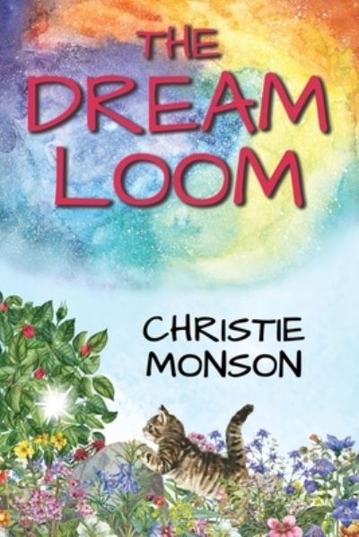 Cover for Christie Monson · The Dream Loom (Paperback Book) (2020)