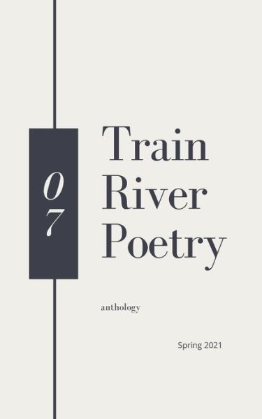 Cover for Train River · Train River Poetry (Taschenbuch) (2021)