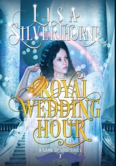 Cover for Lisa Silverthorne · The Royal Wedding Hour (Inbunden Bok) (2021)