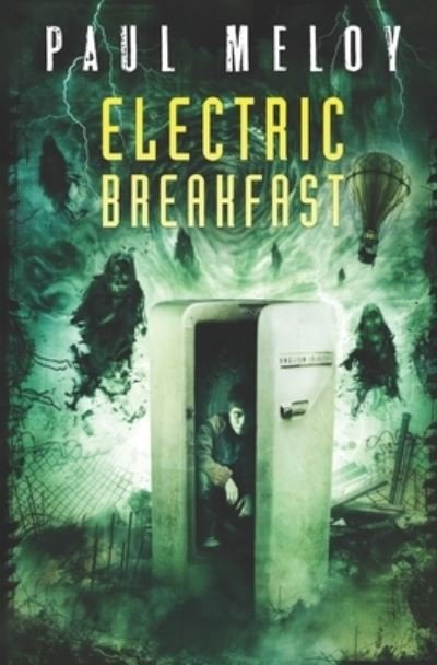 Cover for Meloy Paul Meloy · Electric Breakfast (Paperback Book) (2022)