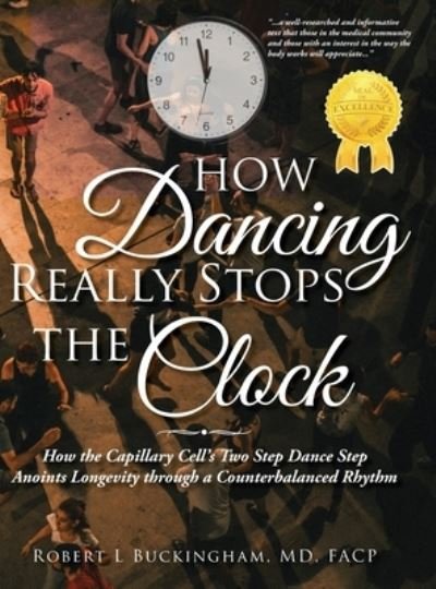 Cover for Robert L. Buckingham · How Dancing Really Stops the Clock (Book) (2023)