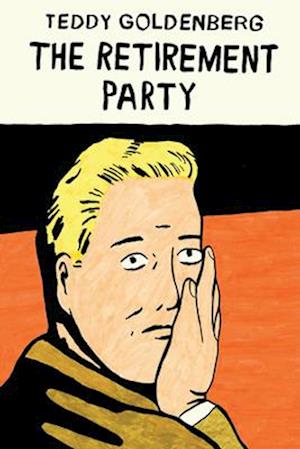 Cover for Teddy Goldenberg · The Retirement Party (Paperback Book) (2025)