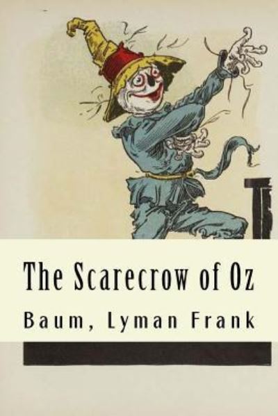 Cover for Baum Lyman Frank · The Scarecrow of Oz (Paperback Book) (2017)