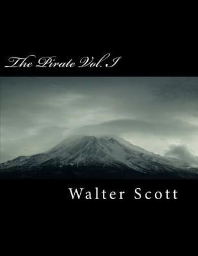 Cover for Sir Walter Scott · The Pirate Vol. I (Paperback Bog) (2018)