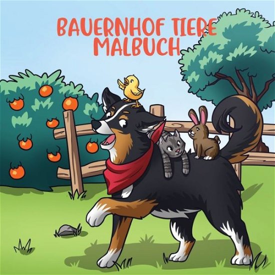 Cover for Young Dreamers Press · Bauernhof Tiere Malbuch: Fur Kinder im Alter von 4-8 Jahren - Malbucher Fur Kinder (Pocketbok) (2019)