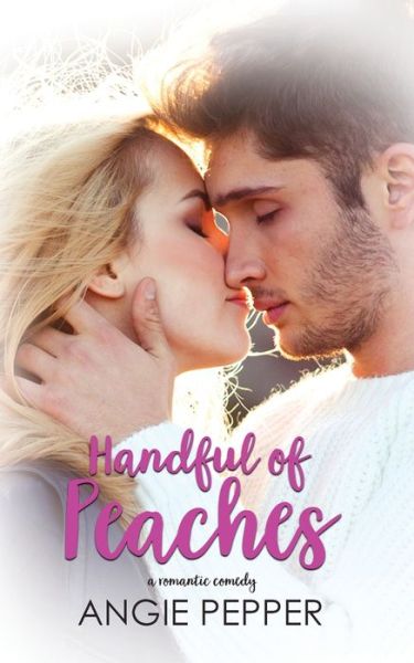 Cover for Angie Pepper · Handful of Peaches (Paperback Book) (2021)