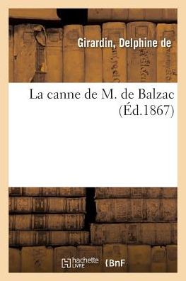 Cover for Delphine De Girardin · La Canne de M. de Balzac (Paperback Book) (2018)