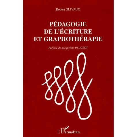 Cover for Robert Olivaux · Pédagogie de l'écriture et graphothérapie (Paperback Book) (2020)