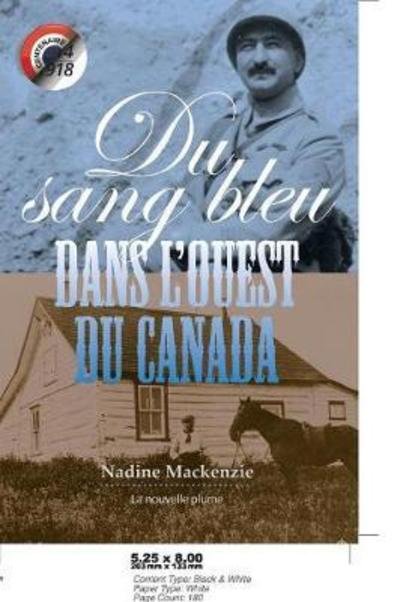 Cover for Nadine MacKenzie · Du Sang Bleu Dans l'Ouest (Paperback Book) (2014)