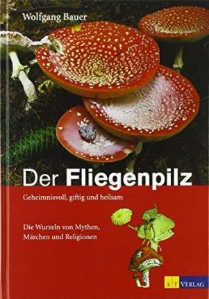 Cover for Wolfgang Bauer · Der Fliegenpilz (Hardcover Book) (2017)