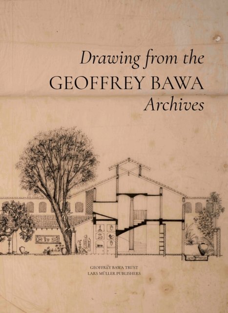 Cover for Geoffrey Bawa: Drawing from the Archives (Hardcover Book) (2023)