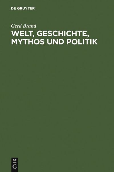 Cover for Brand · Welt, Geschichte, Mythos und Poli (Book) [German edition] (1978)