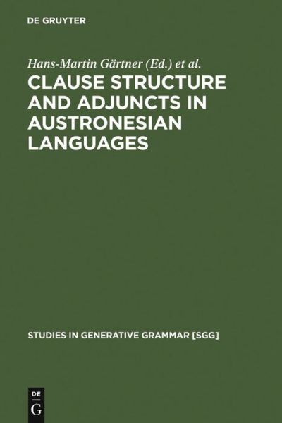Cover for Et Al. Hans-marten Gärtner (Editor) · Clause Structure and Adjuncts in Austro (Book) (2006)