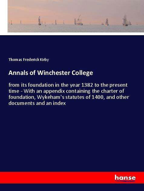 Cover for Kirby · Annals of Winchester College (Bok)