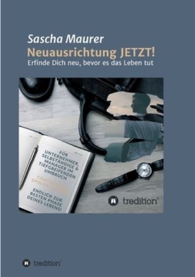 Cover for Maurer · Neuausrichtung JETZT! (Book) (2020)