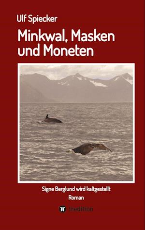 Cover for Ulf Spiecker · Minkwal, Masken und Moneten (Book) (2022)