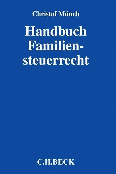 Cover for Münch · Handbuch Familiensteuerrecht (Bog)