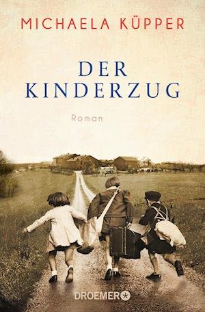 Cover for Michaela Küpper · Der Kinderzug (Paperback Book) (2021)